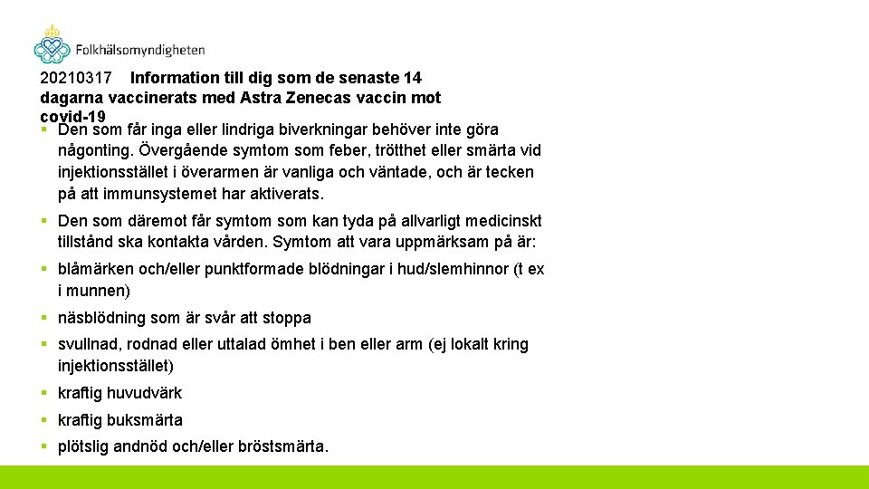 20210317 Information till dig som de senaste 14 dagarna vaccinerats med Astra Zenecas vaccin