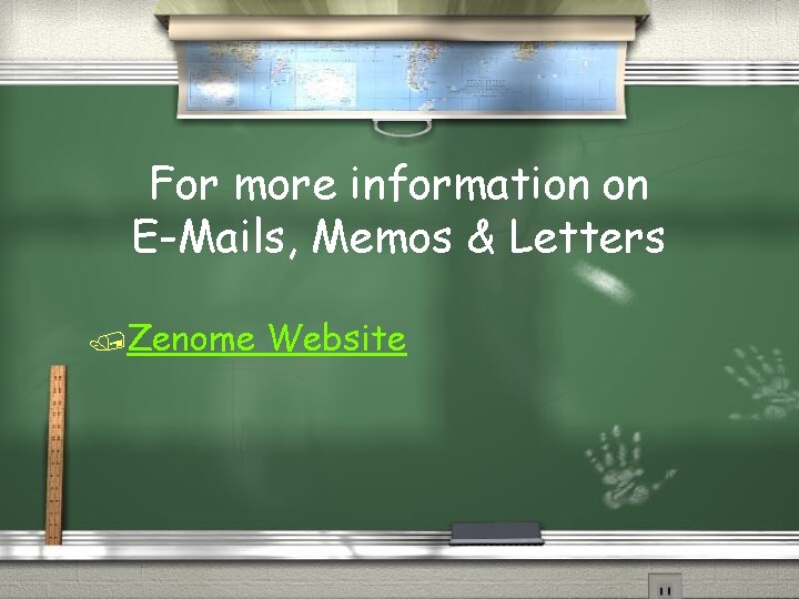 For more information on E-Mails, Memos & Letters /Zenome Website 