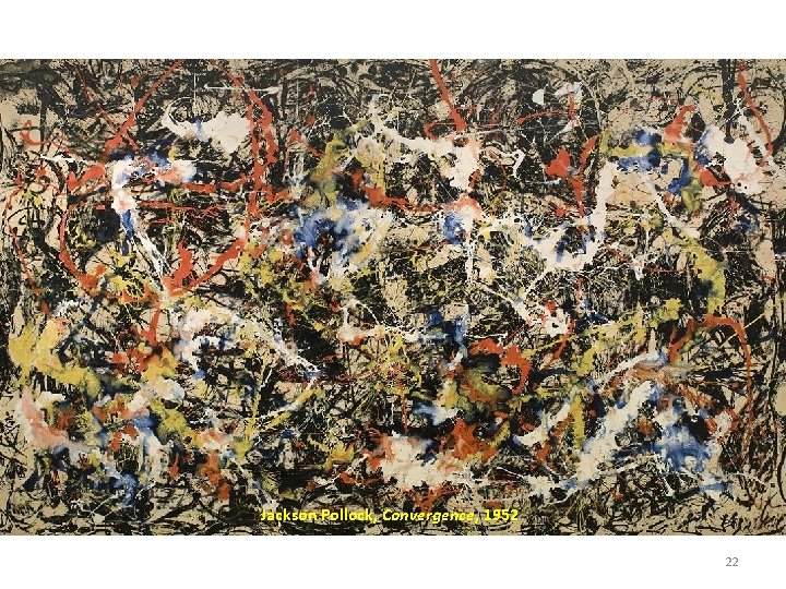 Jackson Pollock, Convergence, 1952 22 