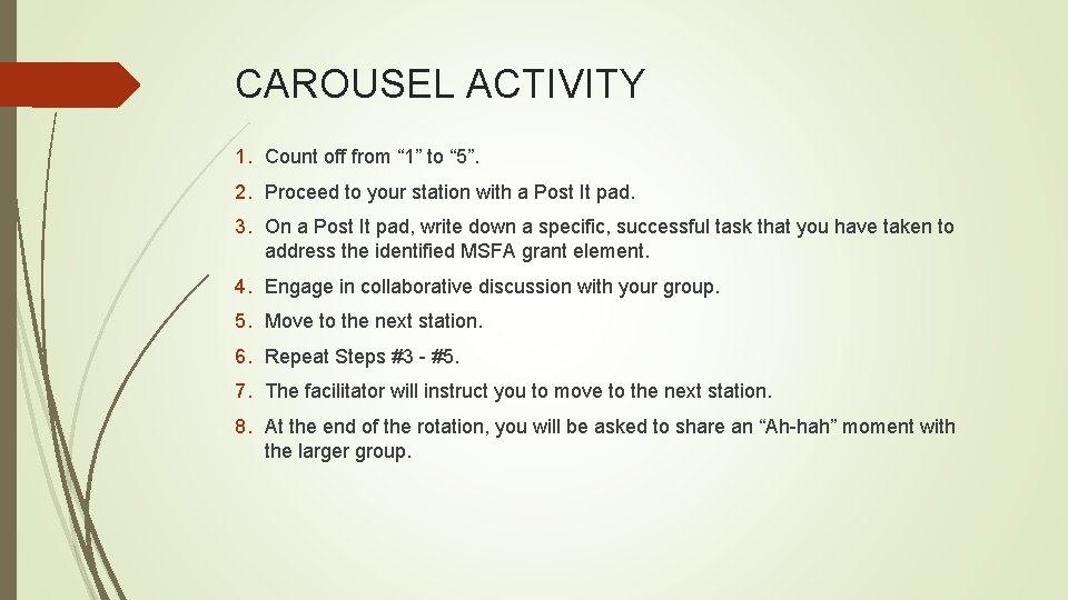 CAROUSEL ACTIVITY 1. Count off from “ 1” to “ 5”. 2. Proceed to