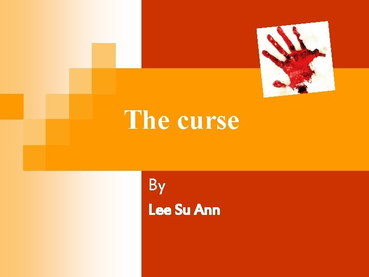 The curse By Lee Su Ann 