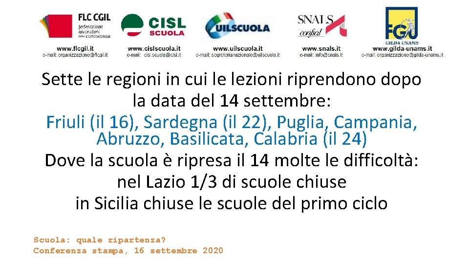 Sette le regioni in cui le lezioni riprendono dopo la data del 14 settembre: