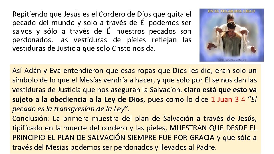 Repitiendo que Jesús es el Cordero de Dios que quita el pecado del mundo