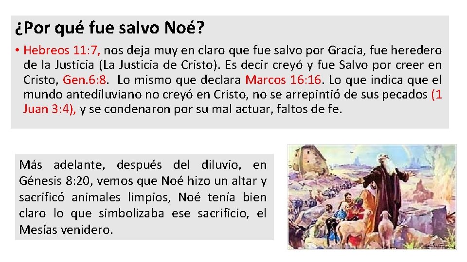 ¿Por qué fue salvo Noé? • Hebreos 11: 7, nos deja muy en claro