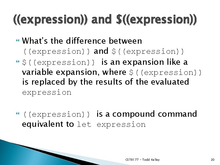 ((expression)) and $((expression)) What's the difference between ((expression)) and $((expression)) is an expansion like