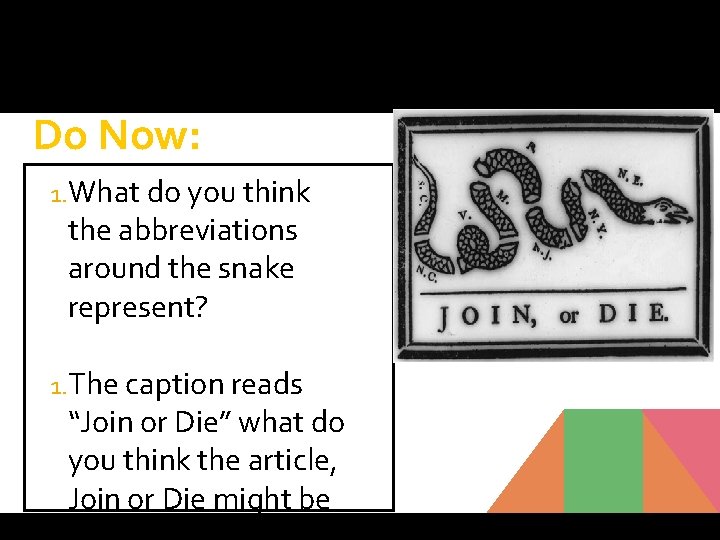 Do Now: 1. What do you think the abbreviations around the snake represent? 1.