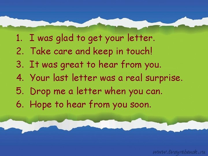 1. 2. 3. 4. 5. 6. I was glad to get your letter. Take 1. 2. 3. 4. 5. 6. I was glad to get your letter. Take