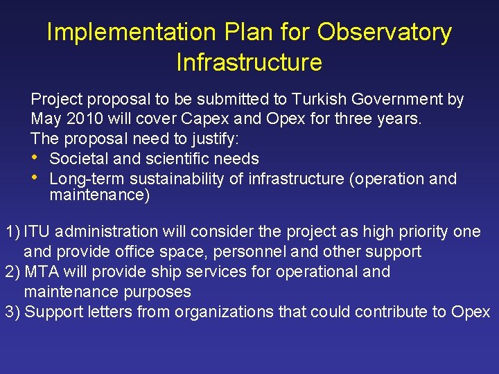 Implementation Plan for Observatory Infrastructure Project proposal to be submitted to Turkish Government by