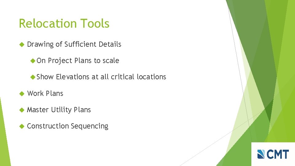 Relocation Tools Drawing of Sufficient Details On Project Plans to scale Show Elevations at Relocation Tools Drawing of Sufficient Details On Project Plans to scale Show Elevations at