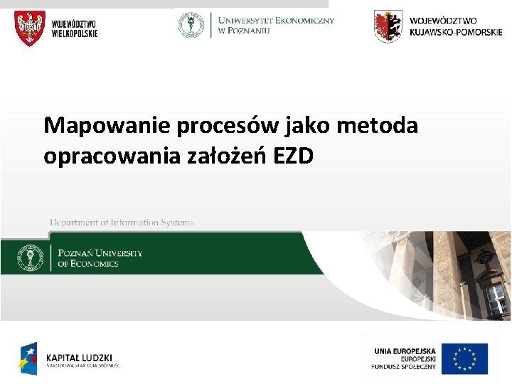 Mapowanie procesów jako metoda opracowania założeń EZD 