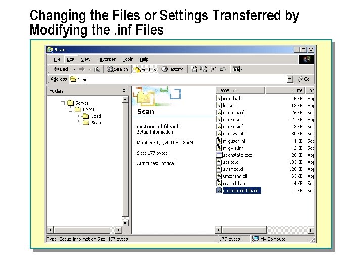 Changing the Files or Settings Transferred by Modifying the. inf Files Changing the Files or Settings Transferred by Modifying the. inf Files