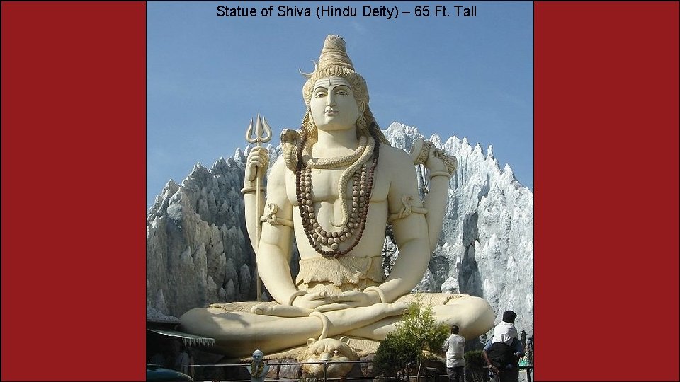 Statue of Shiva (Hindu Deity) – 65 Ft. Tall Statue of Shiva (Hindu Deity) – 65 Ft. Tall