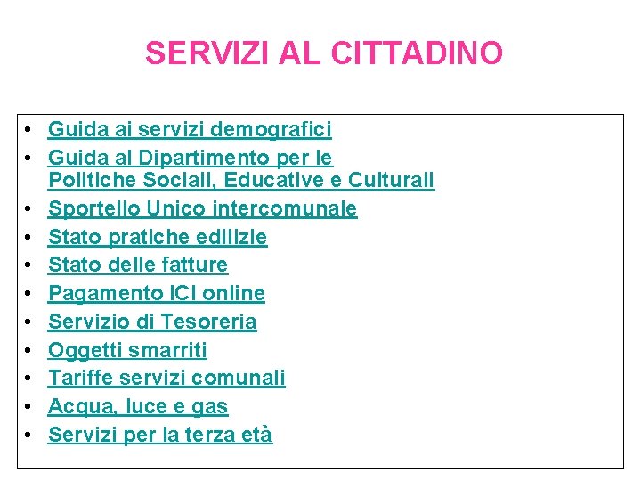 SERVIZI AL CITTADINO • Guida ai servizi demografici • Guida al Dipartimento per le