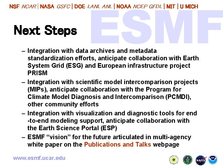 NSF NCAR | NASA GSFC | DOE LANL | NOAA NCEP GFDL | MIT