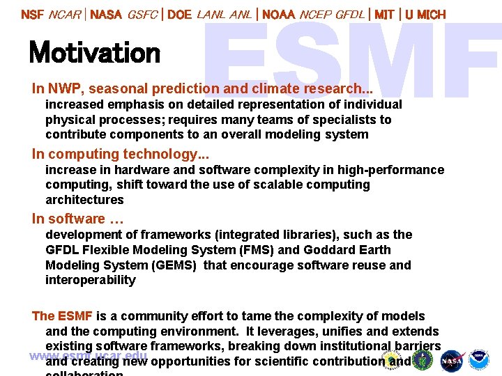 NSF NCAR | NASA GSFC | DOE LANL | NOAA NCEP GFDL | MIT