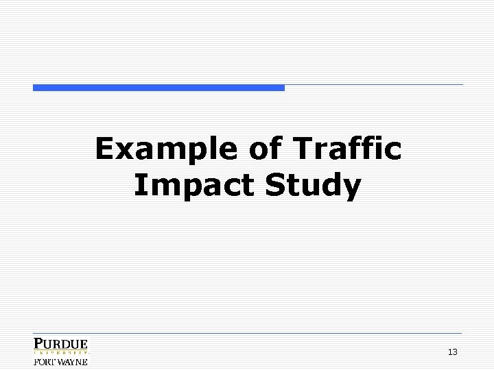 Example of Traffic Impact Study 13 