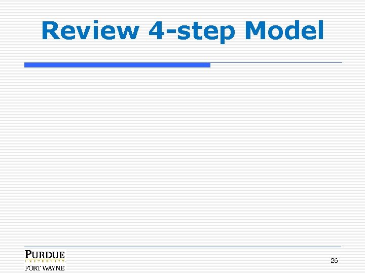 Review 4 -step Model 26 