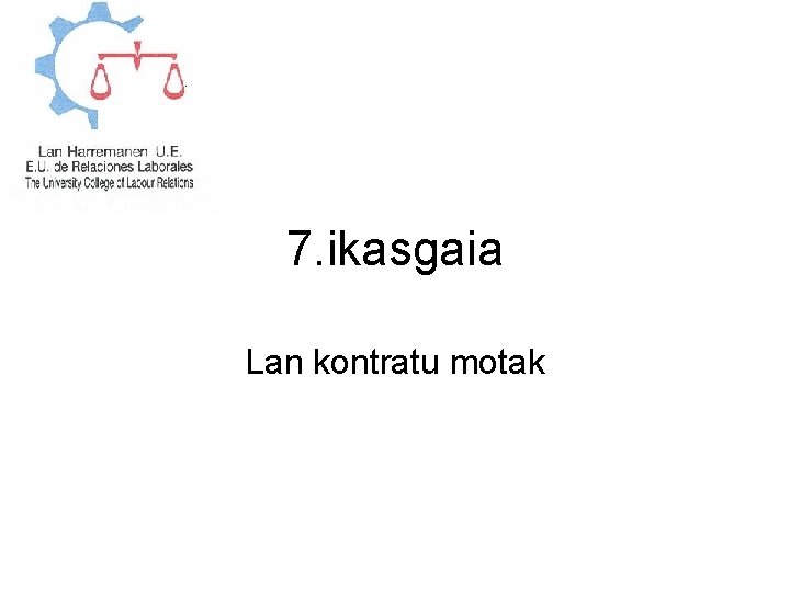 7. ikasgaia Lan kontratu motak 