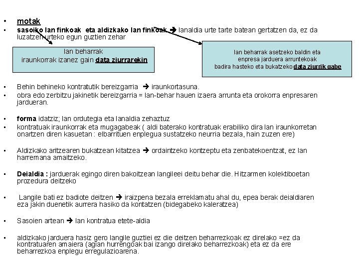  • motak • sasoiko lan finkoak eta aldizkako lan finkoak lanaldia urte tarte