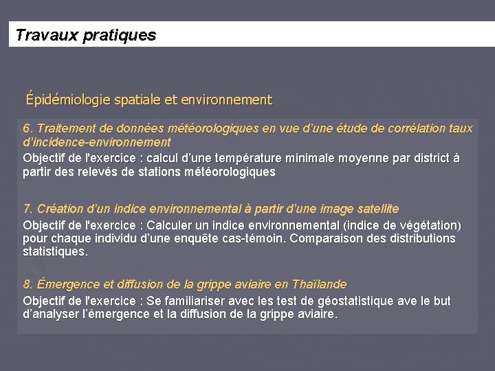 Travaux pratiques Épidémiologie spatiale et environnement 6. Traitement de données météorologiques en vue d’une