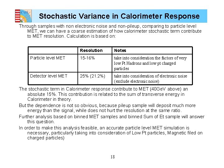 Stochastic Variance in Calorimeter Response Through samples with non electronic noise and non-pileup, comparing