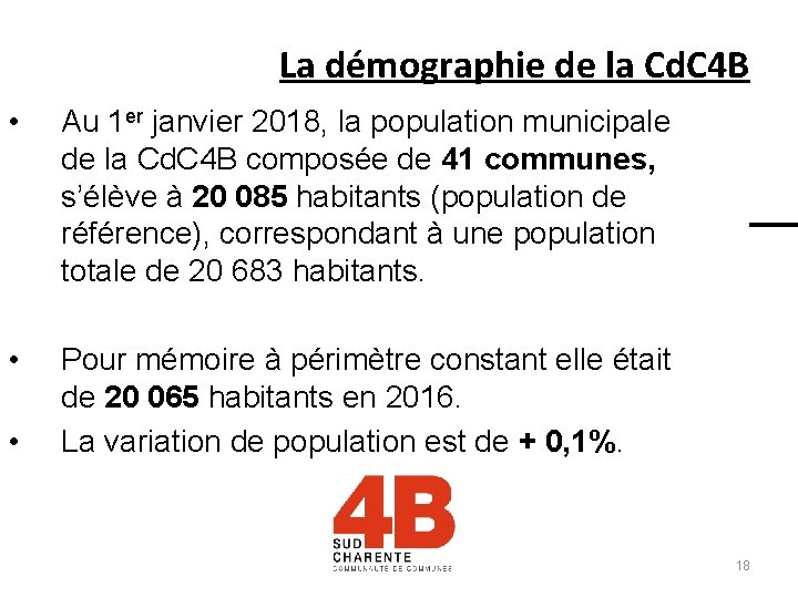 La démographie de la Cd. C 4 B • Au 1 er janvier 2018,