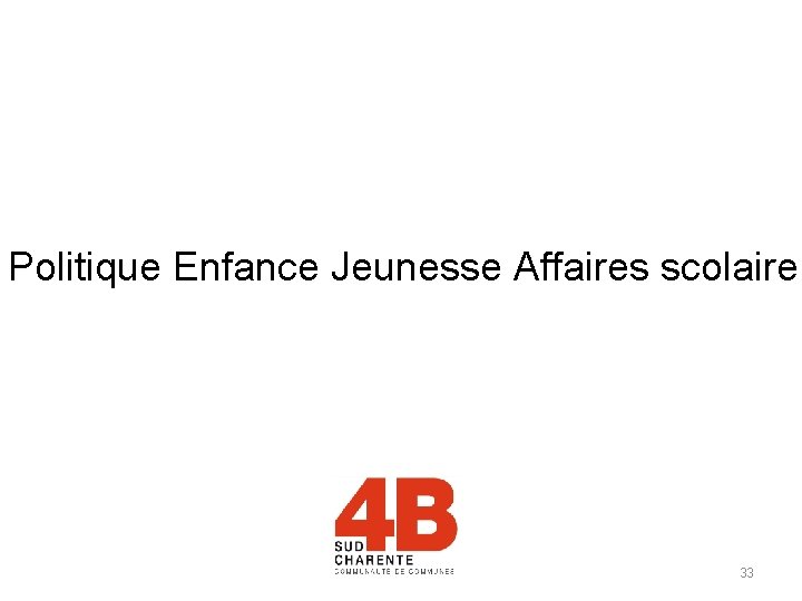 Politique Enfance Jeunesse Affaires scolaire 33 