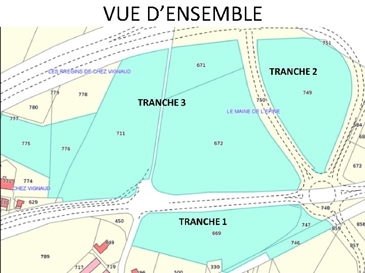 VUE D’ENSEMBLE 