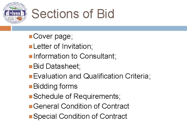 Sections of Bid Cover page; Letter of Invitation; Information to Consultant; Bid Datasheet; Evaluation