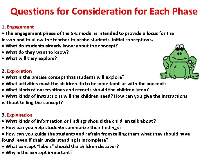 Questions for Consideration for Each Phase 1. Engagement • The engagement phase of the