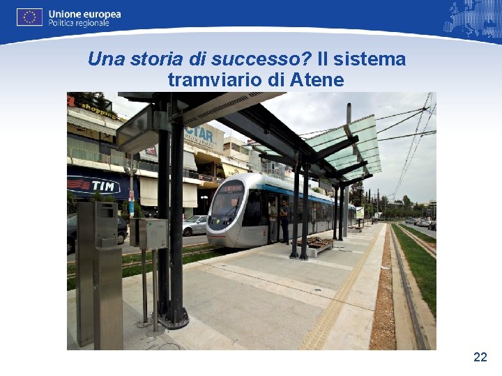 Una storia di successo? Il sistema tramviario di Atene 22 