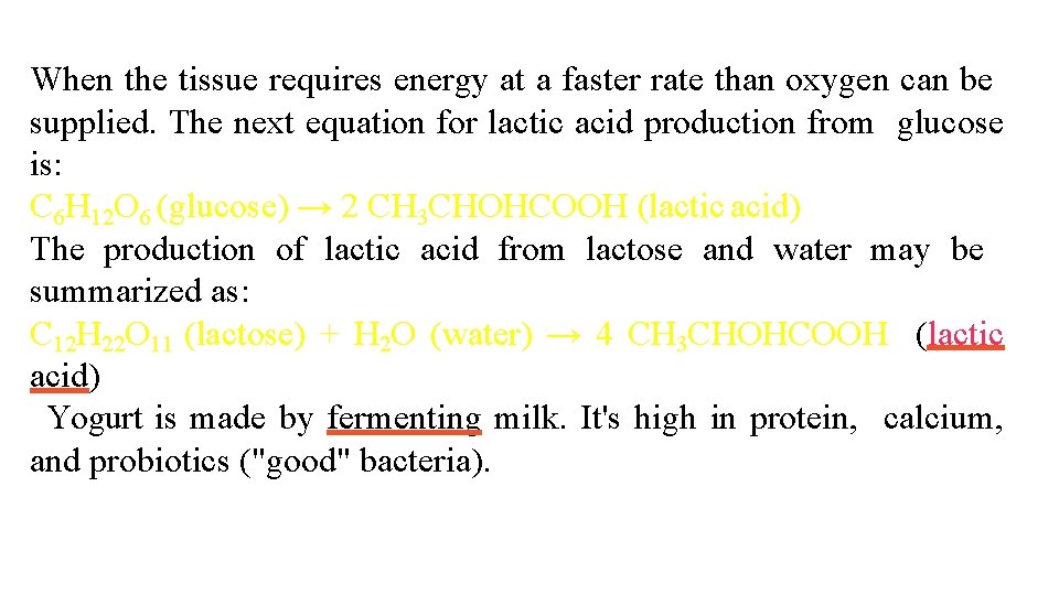 When the tissue requires energy at a faster rate than oxygen can be supplied.