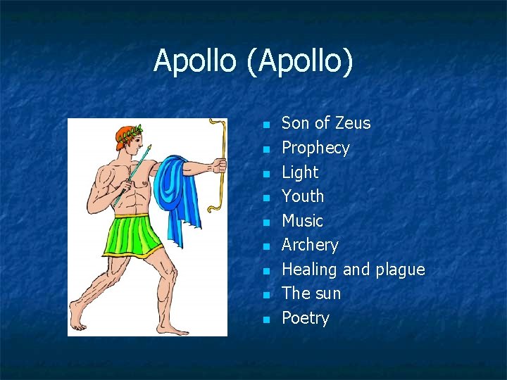 Apollo (Apollo) n n n n n Son of Zeus Prophecy Light Youth Music