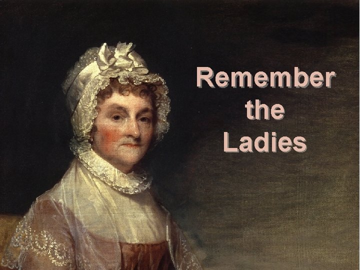 Remember the Ladies 