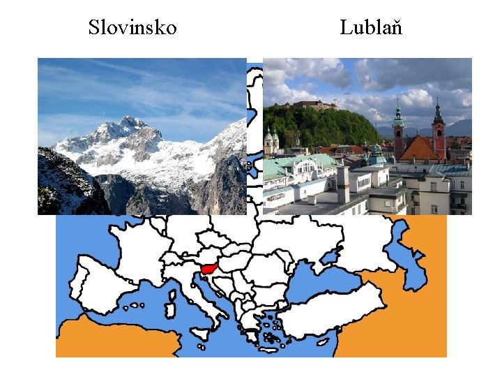 Slovinsko Lublaň 