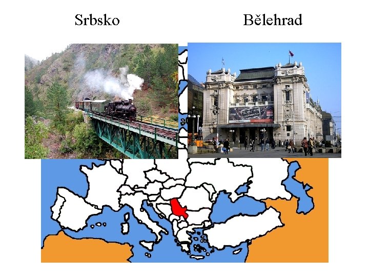 Srbsko Bělehrad 