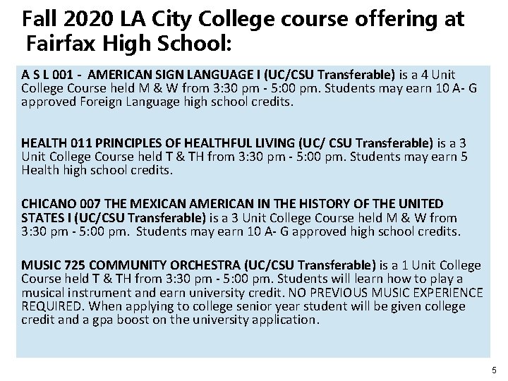 Fall 2020 LA City College course offering at Fairfax High School: A S L