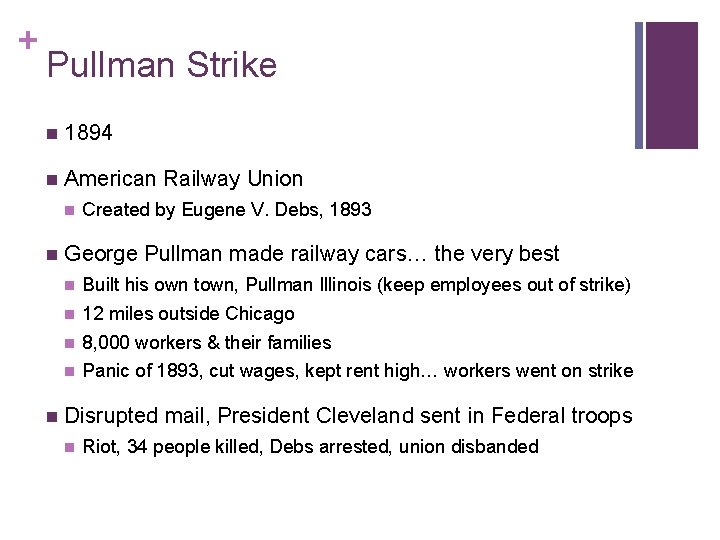 + Pullman Strike n 1894 n American Railway Union n Created by Eugene V.