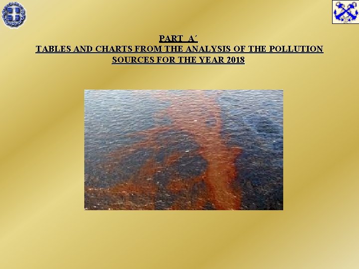 PART Α΄ TABLES AND CHARTS FROM THE ANALYSIS OF ΤΗΕ POLLUTION SOURCES FOR THE