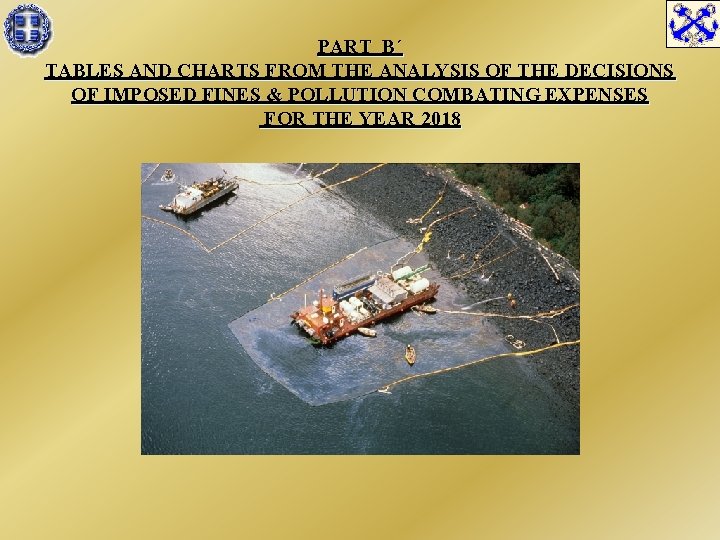 PART Β΄ TABLES AND CHARTS FROM THE ANALYSIS OF THE DECISIONS OF IMPOSED FINES