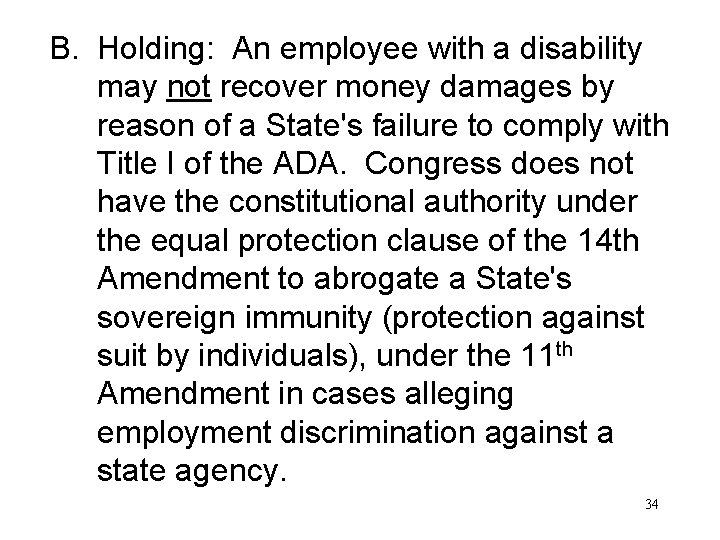 B. Holding: An employee with a disability may not recover money damages by reason