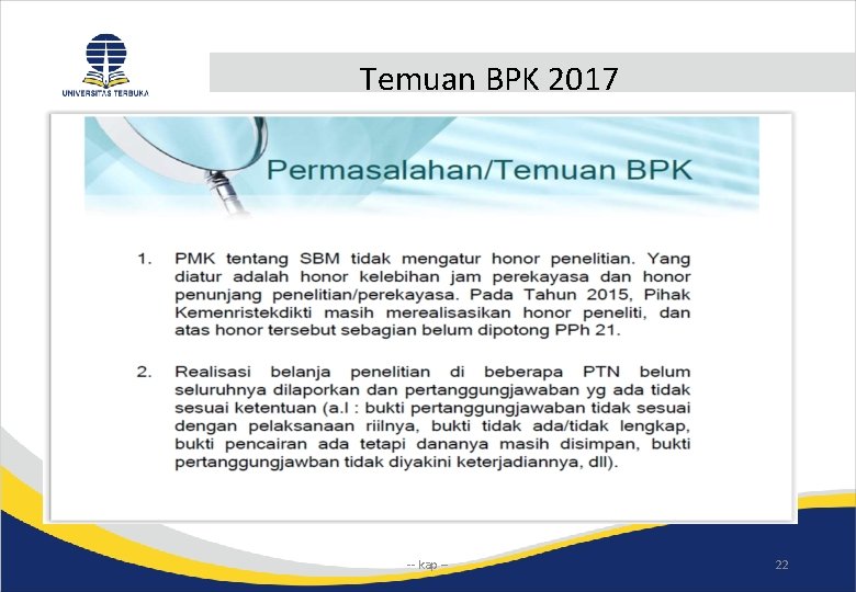 Temuan BPK 2017 -- kap -- 22 