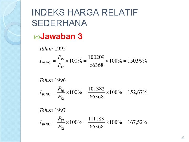 INDEKS HARGA RELATIF SEDERHANA Jawaban 3 23 