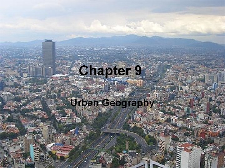 Chapter 9 Urban Geography 