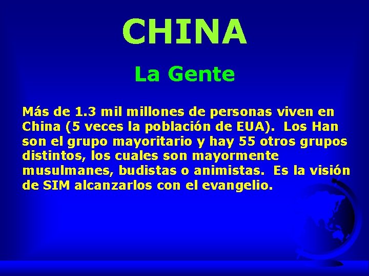 CHINA La Gente Más de 1. 3 millones de personas viven en China (5