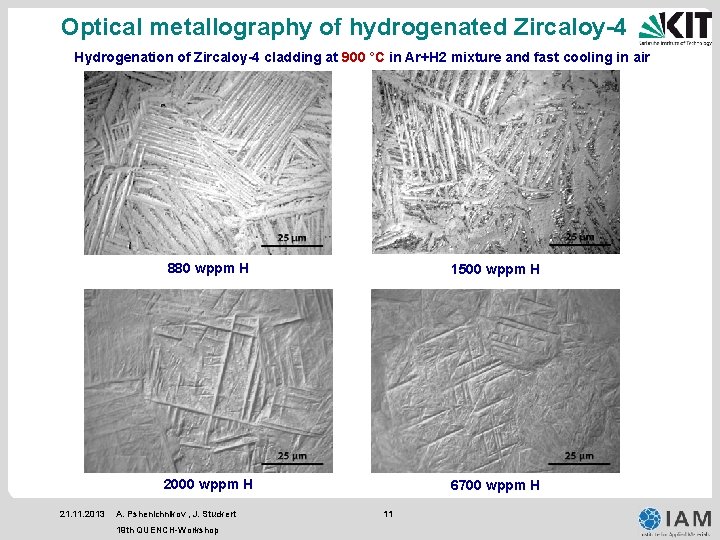 Optical metallography of hydrogenated Zircaloy-4 Hydrogenation of Zircaloy-4 cladding at 900 °C in Ar+H