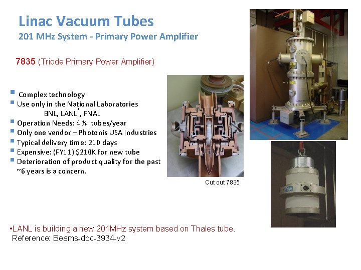 Linac Vacuum Tubes 201 MHz System - Primary Power Amplifier 7835 (Triode Primary Power