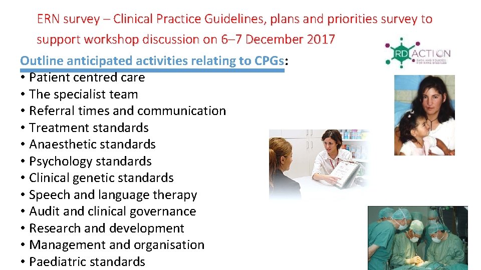 ERN survey – Clinical Practice Guidelines, plans and priorities survey to support workshop discussion