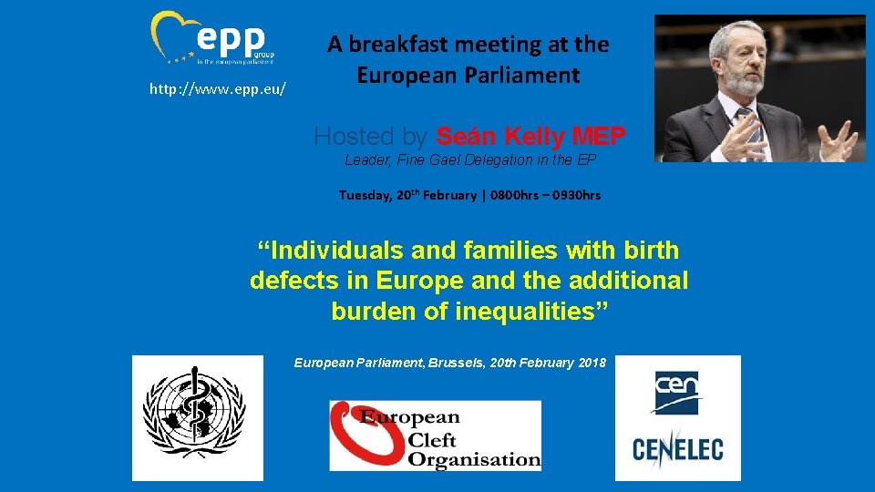 http: //www. epp. eu/ A breakfast meeting at the European Parliament Hosted by Seán