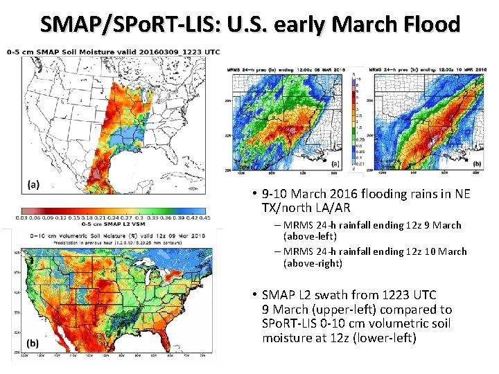 SMAP/SPo. RT-LIS: U. S. early March Flood SMOS • 9 -10 March 2016 flooding